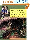 Pat Welsh's Southern California Gardening: A Month-by-Month Guide