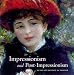 Impressionism and Post-Impressionism at The Art Institute of Chicago by James N. Wood