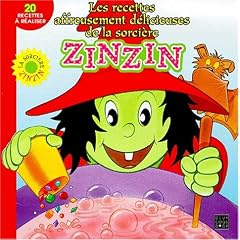 Les Recettes affreusement d�licieuses de la sorci�re zinzin