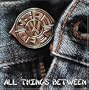 All Things Between