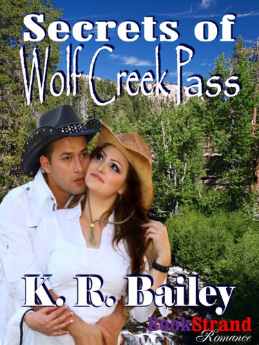 Secrets of Wolf Creek Pass (BookStrand Publishing Romance)