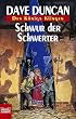 Schwur der Schwerter. Des K�nigs Klingen 03