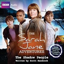 The Sarah Jane Adventures: The Shadow People (BBC Audio)