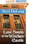 Lost Souls of the Witches' Castle