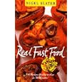 Real Fast Food: 350 Recipes Ready-to-Eat in 30 Minutes