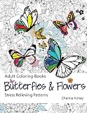 Adult Coloring Book: Butterflies and Flowers :  Stress Relieving Patterns (Volume 7)