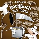 Nichtlustig: Kochbuch des Todes