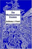 The Machiavellian Cosmos