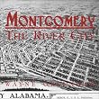 Montgomery: The River City