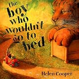 The Boy Who Wouldn't Go to Bed