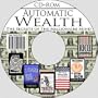Automatic Wealth: The Secrets of the Millionaire Mind--Including: Acres of Diamonds, As a Man Thinketh, I Dare you!, The Science of Getting Rich, The Way to Wealth, and Think and Grow Rich