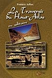 Image of La Traversée du Haut Atlas en solitaire Editions du Fournel