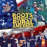 Roots Music of Rural America-44 Classic
