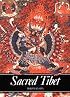 Sacred Tibet (Art and Imagination Series)