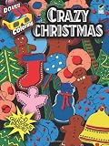 3-D Coloring Book--Crazy Christmas (Dover 3-D Coloring Book)