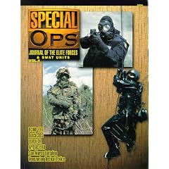 Special Ops: Journal of the Elite Forces and SWAT Units: v. 4 (Special Forces): Journal of the Elite Forces and SWAT Units: v. 4 (Special Forces)