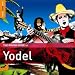 Musik (Pop) : Rough Guide: Yodel