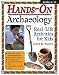 Hands-On Archaeology: Real-Life Activities for Kids