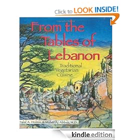 From the Tables of Lebanon: Traditional Vegetarian Cuisine (Healthy World Cuisine)