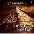 Schattenreich - Folge 2: Finstere Fluten. H�rspiel.  H�rspiel