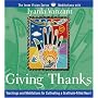 Giving Thanks: Teachings and Meditations for Cultivating a Gratitude-Filled Heart (Inner Vision)