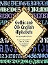 Gothic and Old English Alphabets: 100 Complete Fonts (Dover Pictorial Archive Series)