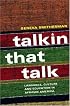 Talkin that Talk: African American Language and Culture