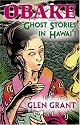 Obake: Ghost Stories of Hawaii