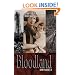 Bloodland: A Family Story of Oil, Greed and Murder on the Osage Reservation