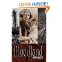 Bloodland: A Family Story of Oil, Greed and Murder on the Osage Reservation