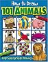How to Draw 101 Animals