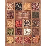 Seed to Seed: Seed Saving and Growing Techniques for Vegetable Gardeners, 2nd Edition