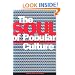Soul of Popular Culture: Looking At Contemporary Heroes, Myths, and Monsters