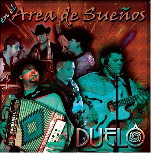 Duelo - En el Area de Sue&ntilde;os - Zortam Music