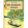Tim und Struppi, Carlsen Comics, Neuausgabe, Bd.5, Der Arumbaya-Fetisch