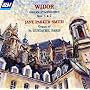 Widor: Organ Symphonies Nos 5 & 7