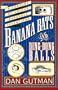 Banana Bats & Ding-Dong Balls: A Century of Unique Baseball Inventions