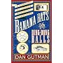 Banana Bats & Ding-Dong Balls: A Century of Unique Baseball Inventions