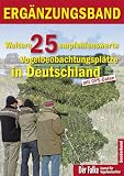 Weitere 25 empfehlenswerte Vogelbeobachtungspl�tze in Deutschland