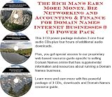 The Rich Man s Earn More Money, Biz Networking and Accounting & Finance for Domain Names Internet Businesses 3 CD Power Pack