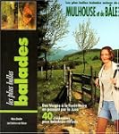 Balades autour de Mulhouse et de B�le