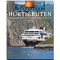Abenteuer Hurtigruten: Mit dem Postschiff ins Reich der Mitternachtssonne