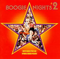 Boogie Nights 2: More Music From The Original Motion Picture