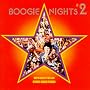Boogie Nights, Vol. 2
