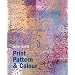 Print, Pattern & Colour