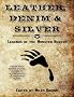 Leather, Denim & Silver: Legends of the Monster Hunter