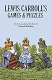 Lewis Carroll's Games and Puzzles (Dover Recreational Math)