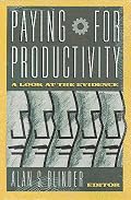 Paying for Productivity: A Look at the Evidence