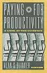 Paying for Productivity: A Look at the Evidence
