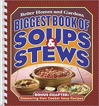 Biggest Book of Soups and Stews